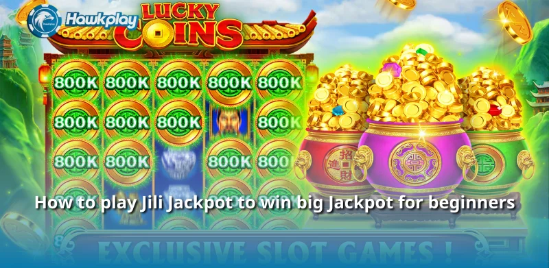 How to play Jili Jackpot to win big Jackpot for beginners