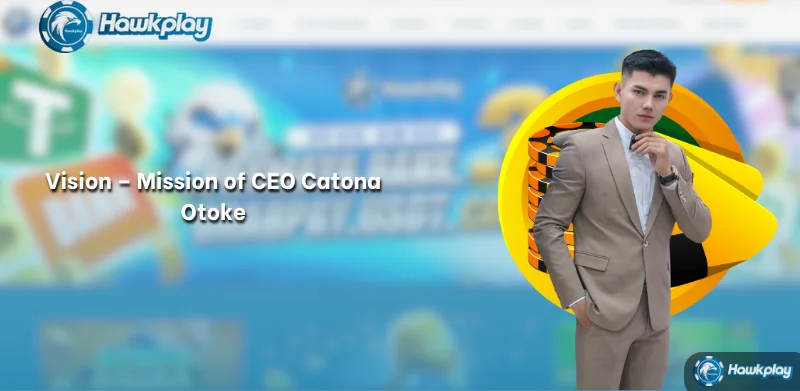 Vision - Mission of CEO Catona Otoke