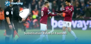 Substitution Rules In Football