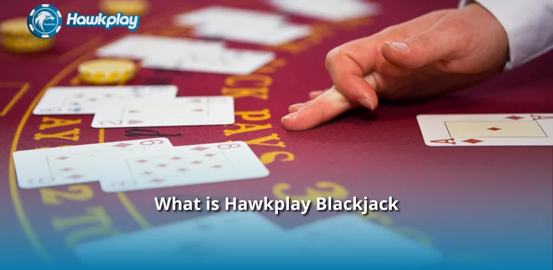 What is Hawkplay Blackjack?